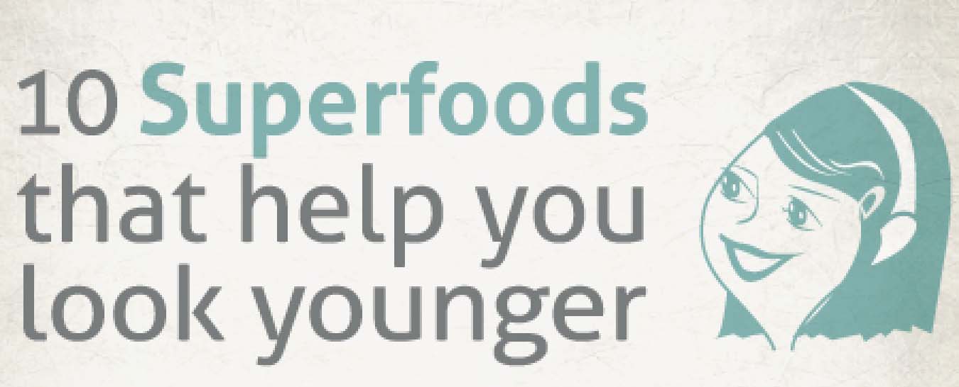 10 Super Foods to Make You Look Younger