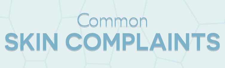 Common Skin Complaints